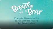 Breathe like a Bear