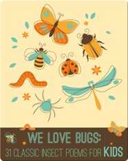 We Love Bugs