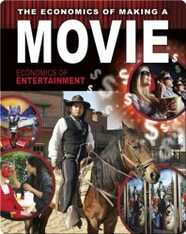 The Economics of Making a Movie