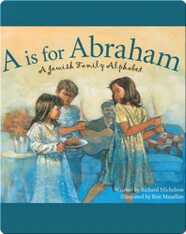 A is for Abraham: A Jewish Family Alphabet