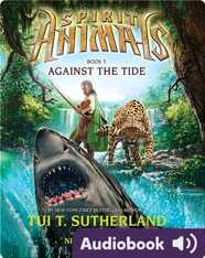 Spirit Animals #5: Against the Tide