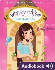 Whatever After #5: Bad Hair Day