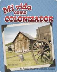 Mi vida como colonizador
