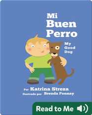 Mi Buen Perro/ My Good Dog