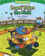 Lawni Takes the Field