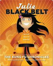 Julie Black Belt: The Kung Fu Chronicles