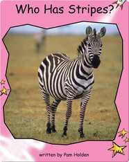 Who Has Stripes?