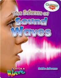 The Science of Sound Waves book