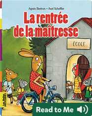 La rentrée de la maîtresse