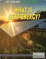 What is Heat Energy?