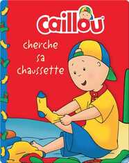 Caillou: cherche sa chaussette
