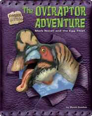 The Oviraptor Adventure: Mark Norell and the Egg Thief