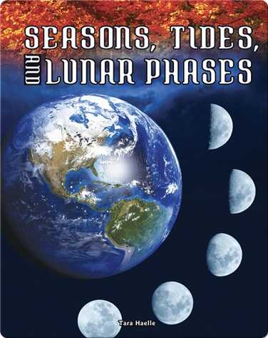 Seasons, Tides, and Lunar Phases book