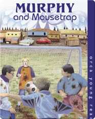 Murphy & Mousetrap