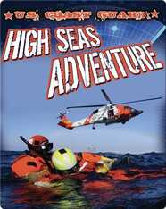 U.S. Coast Guard: High Seas Adventure