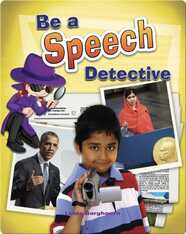 Be a Speech Detective