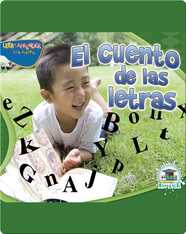 El Cuento De Las Letras (Letter Tales)