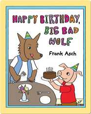 Happy Birthday, Big Bad Wolf