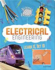 Learn It, Try It: Electrical Engineering