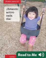 Estando activo cada dia (Staying active every day)