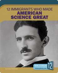 12 Immigrants Who Made American Science Great