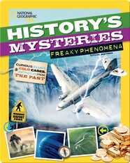 History's Mysteries: Freaky Phenomena