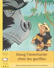 Doug l'aventurier chez les gorilles