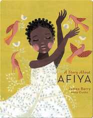 A Story About Afiya