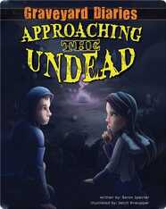 Graveyard Diaries #2: Approaching the Undead
