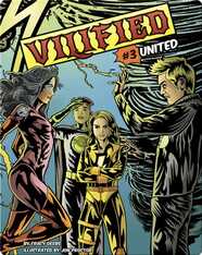 Vilified Book 3: United