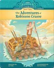 Calico Illustrated Classics: The Adventures of Robinson Crusoe