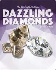 The Glittering World of Gems: Dazzling Diamonds