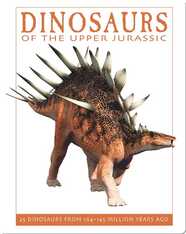 Dinosaurs of the Upper Jurassic