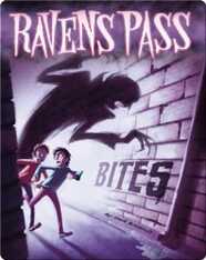 Ravens Pass: Bites