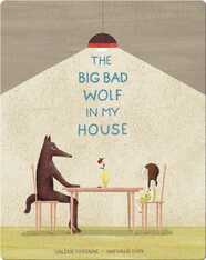 The Big Bad Wolf in My House