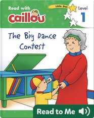 Caillou: The Big Dance Contest