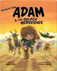 The Elite Team: Adam and The Golden Horseshoe