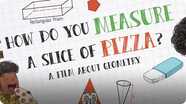 How Do You Measure a Slice of PIzza?