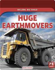 Big Jobs, Big Tools!: Huge Earthmovers