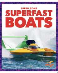Speed Zone: Superfast Boats