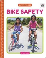 Safety for Kids: Bike Safety