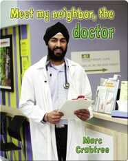 Meet My Neighbor, the Doctor
