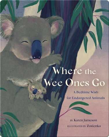 Where the Wee Ones Go book