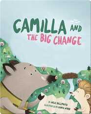 Camilla and the Big Change