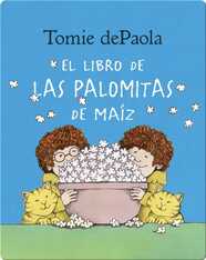El Libro de las Palomitas de Maíz