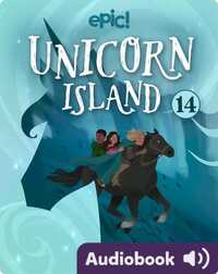 Unicorn Island Book 14: Beyond the Portal