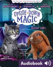 Upside-Down Magic Book 8: Night Owl