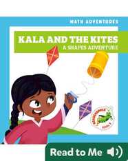 Kala and the Kites: A Shapes Adventure