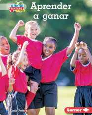 Espíritu deportivo: Aprender a ganar