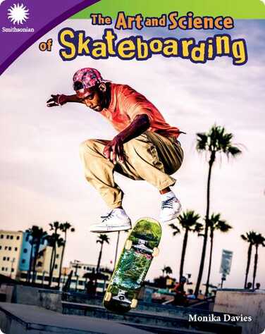 The Art and Science of Skateboarding book